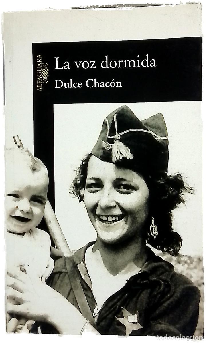Livros em segunda m&atilde;o: La voz dormida - Chac&oacute;n, Dulce
