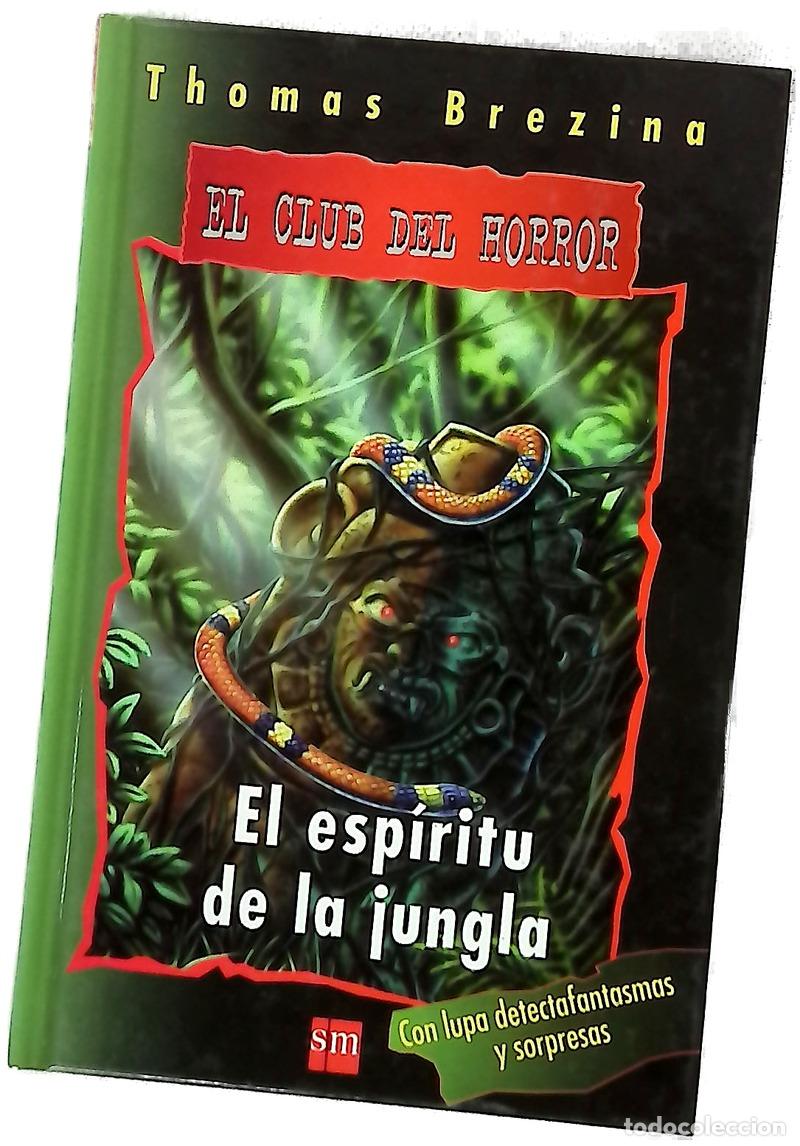 Libros: El esp&iacute;ritu de la jungla - Brezina, Thomas; Nowatzyk, Wolfram