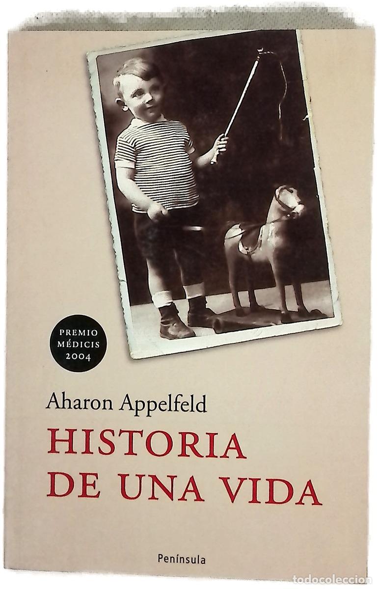 Libros: Historia de una vida - Appelfeld, Aharon