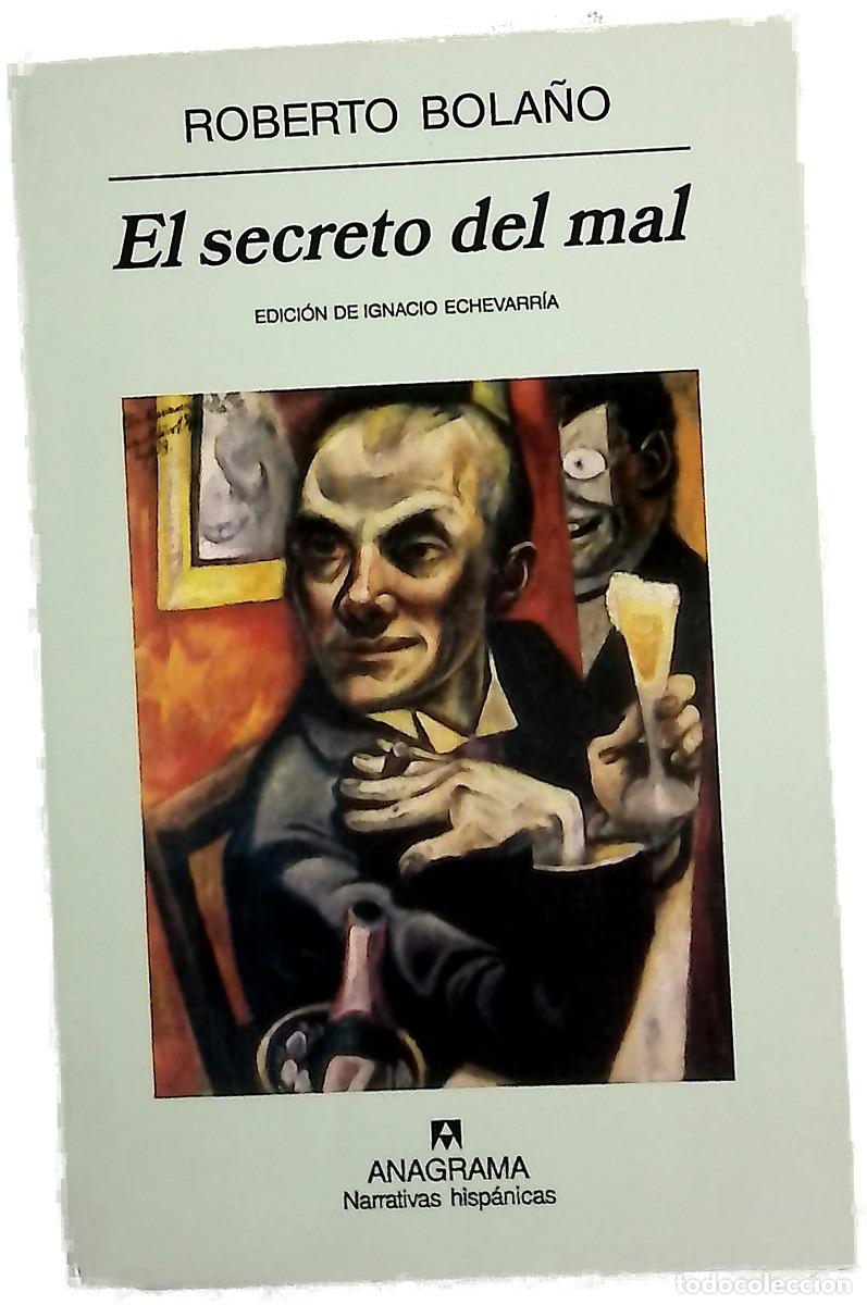 Libros: El secreto del mal - Bola&ntilde;o, Roberto
