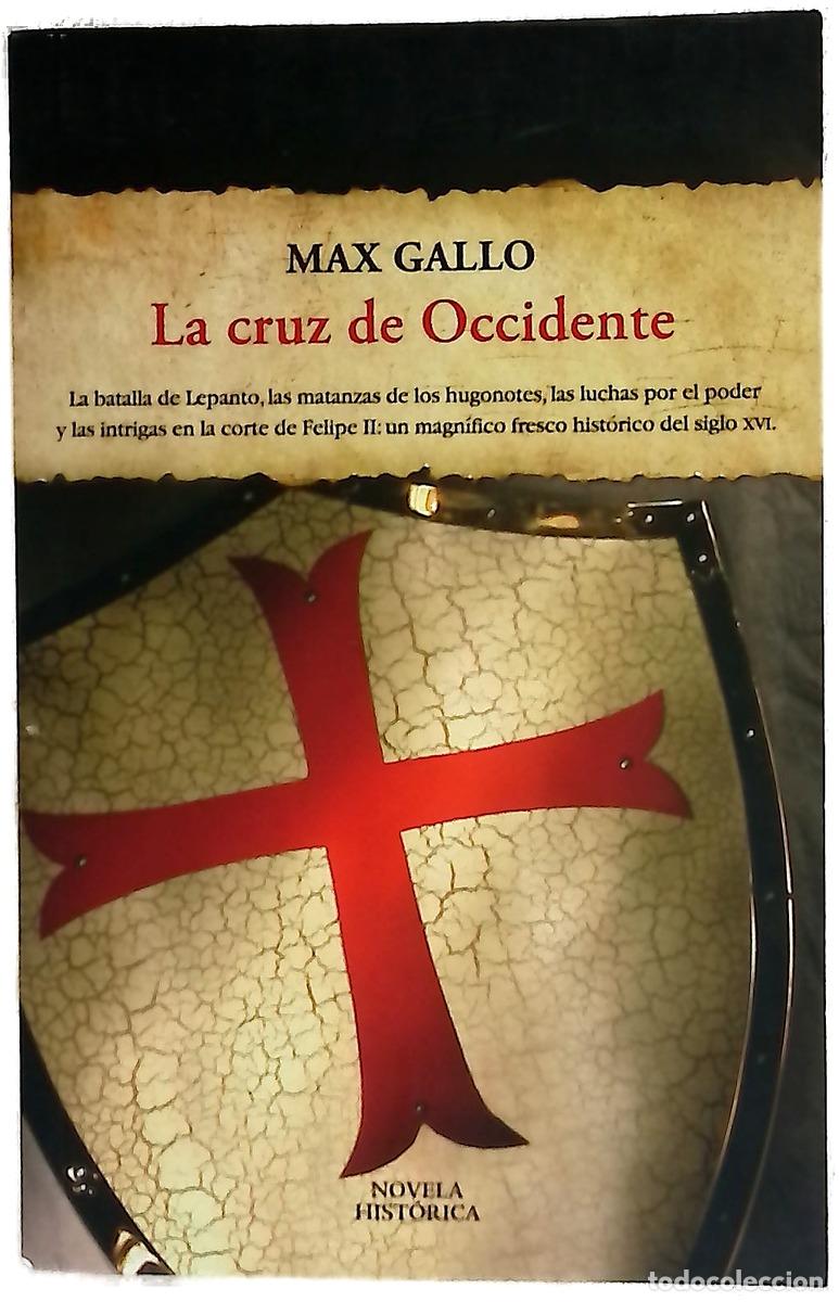 Livros em segunda m&atilde;o: La cruz de Occidente - Gallo, Max; Torres Par&iacute;s, Carmen; Torres Par&iacute;s, Mar&iacute;a Dolores