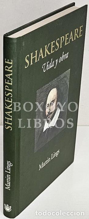 Livres: LINGS, Martin. Shakespeare. Vida y obra