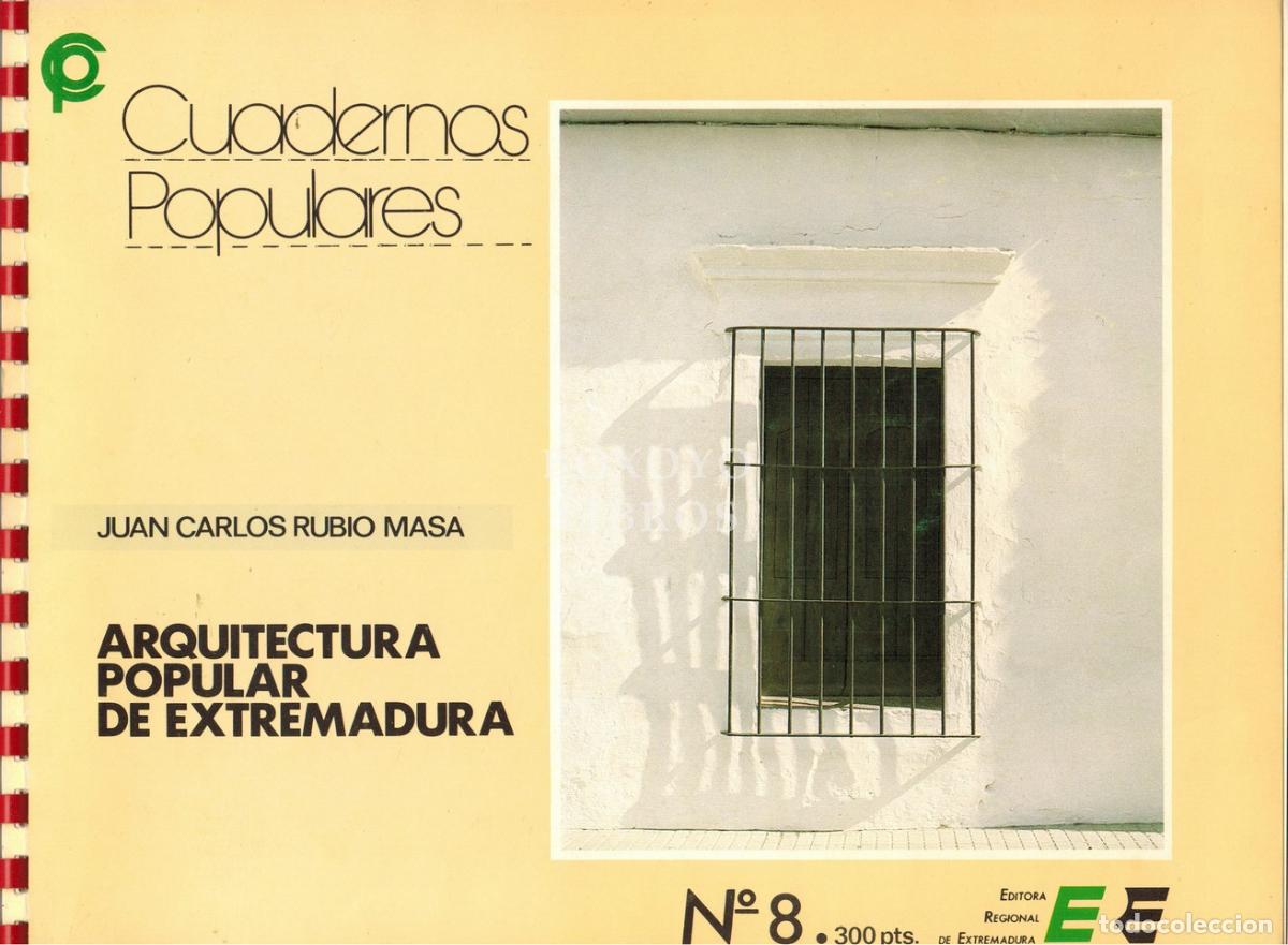 B&uuml;cher: RUBIO MASA, Juan Carlos. Arquitectura popular de Extremadura