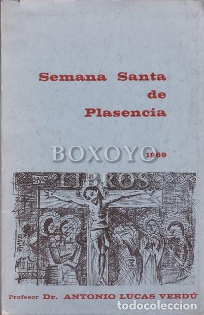 Libros: LUCAS VERD&Uacute;, Antonio. Semana Sante de Plasencia 1969 (Preg&oacute;n de la Semana Santa Placentina)