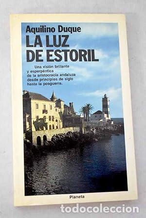 Libros: La luz de Estoril - Aquilino Duque
