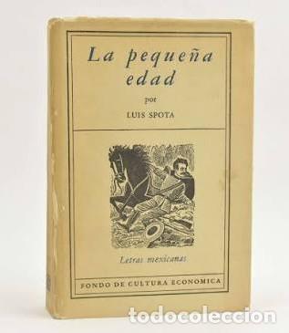 Libros: La peque&ntilde;a edad - Luis Spota