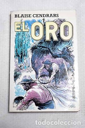 Libros: El oro - Blaise Cendrars.