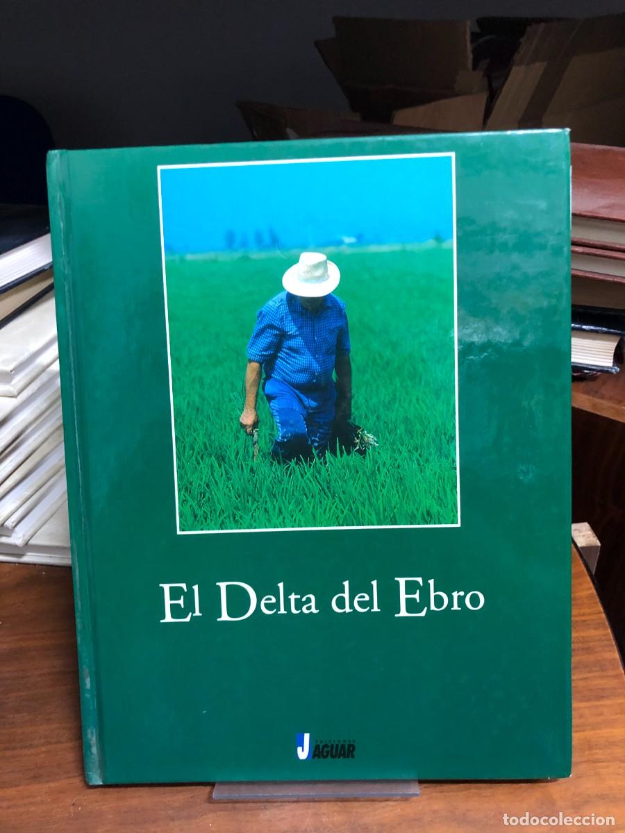 Libros: El Delta del Ebro Ediciones Jaguar - Foto 1