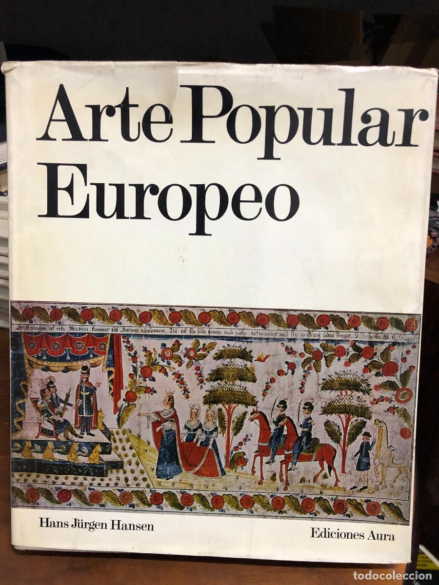 Libros: Arte Popular Europeo Hans J&uuml;rgen Hansen / Ediciones Aura