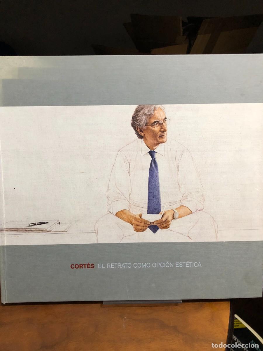 Libros: Cort&eacute;s: El retrato como opci&oacute;n est&eacute;tica