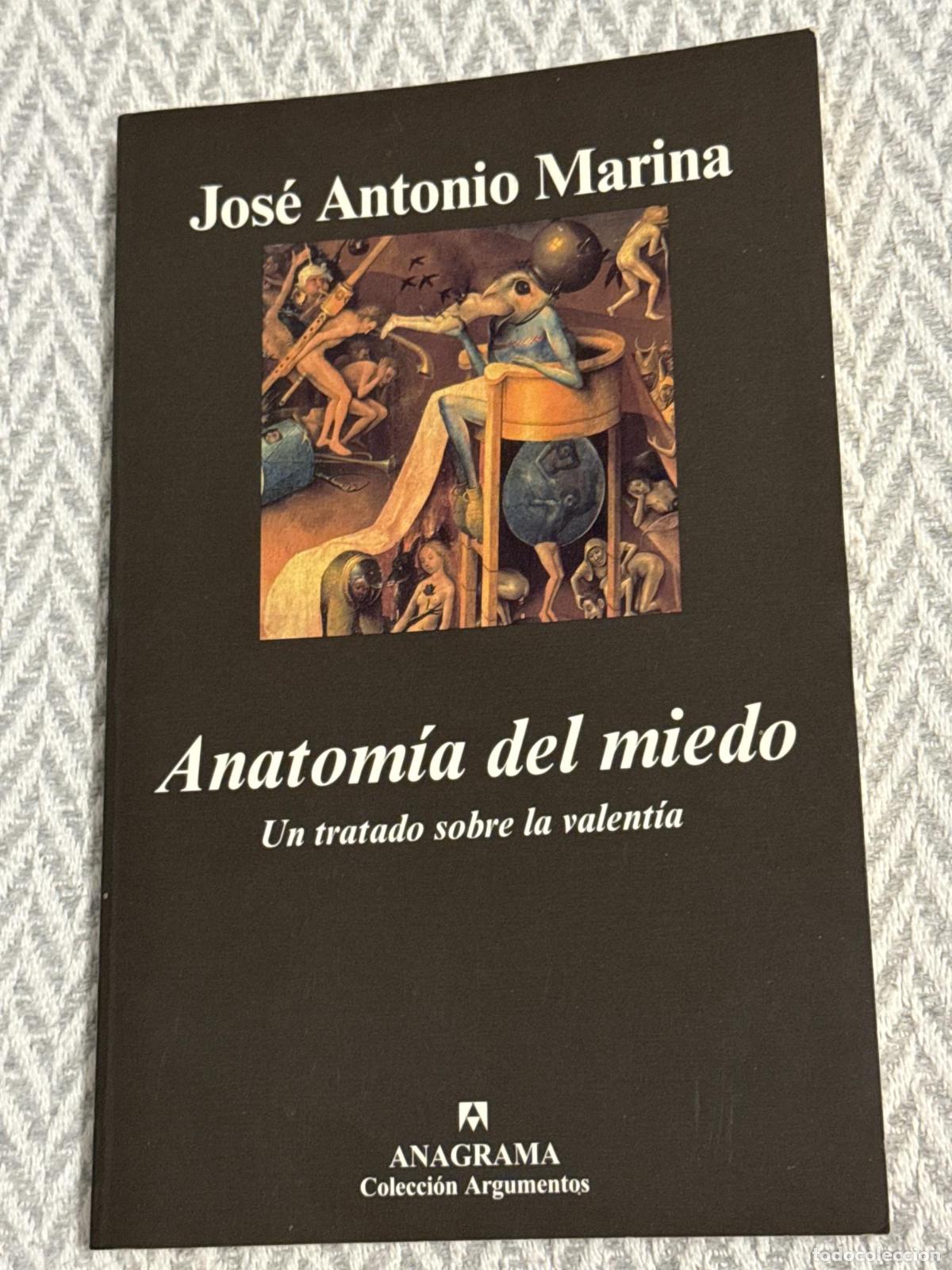 Libros: Anatom&iacute;a del miedo - Jos&eacute; Antonio Marina