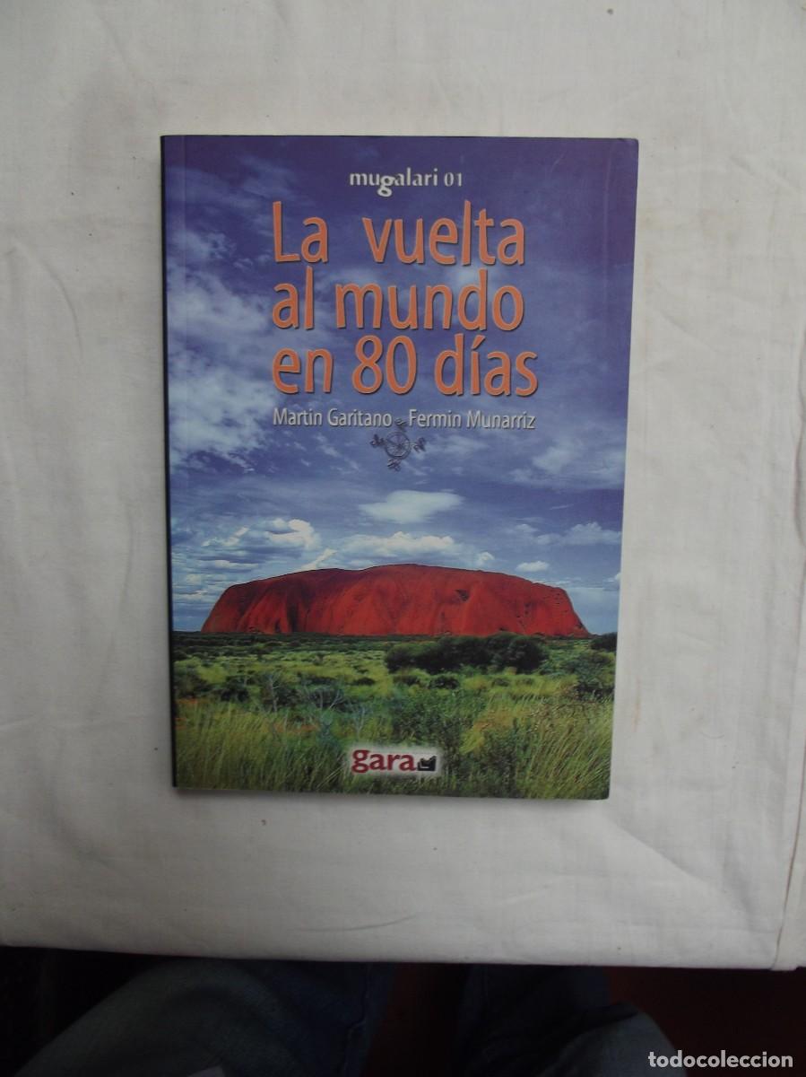 Libros: LA VUELTA AL MUNDO EN 80 DIAS DE MARTIN GARITANO Y FERMIN MUNARRIZ