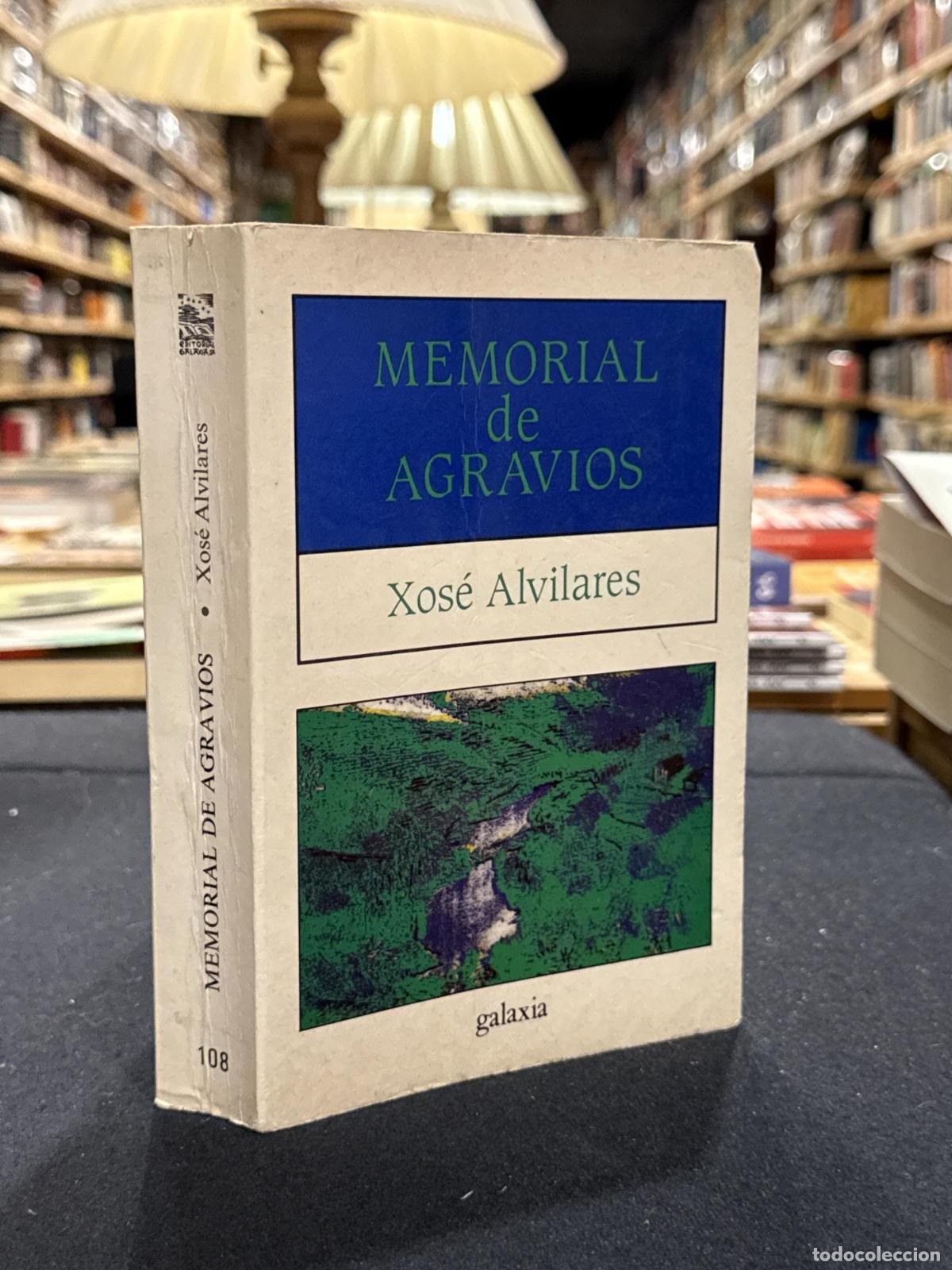 Memorial de agravios - Xos&eacute; Alvilares