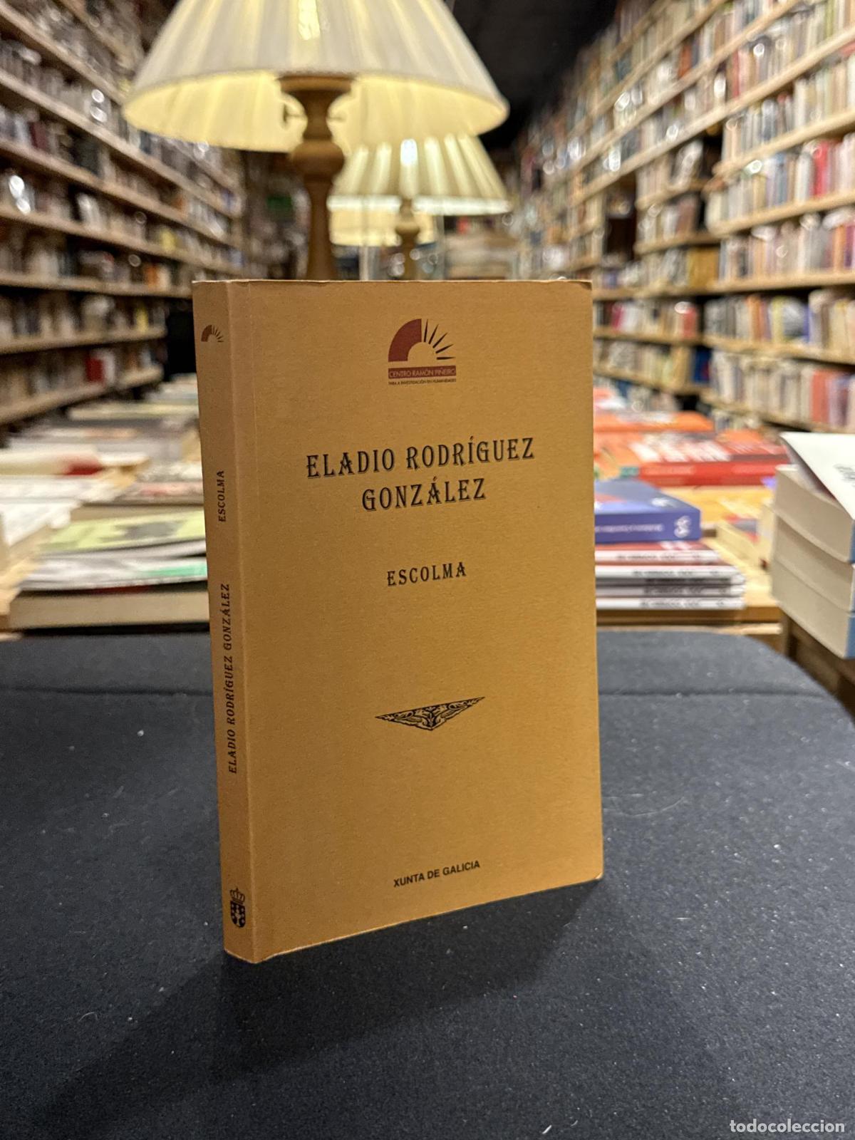 Escolma - Eladio Rodr&iacute;guez Gonz&aacute;lez
