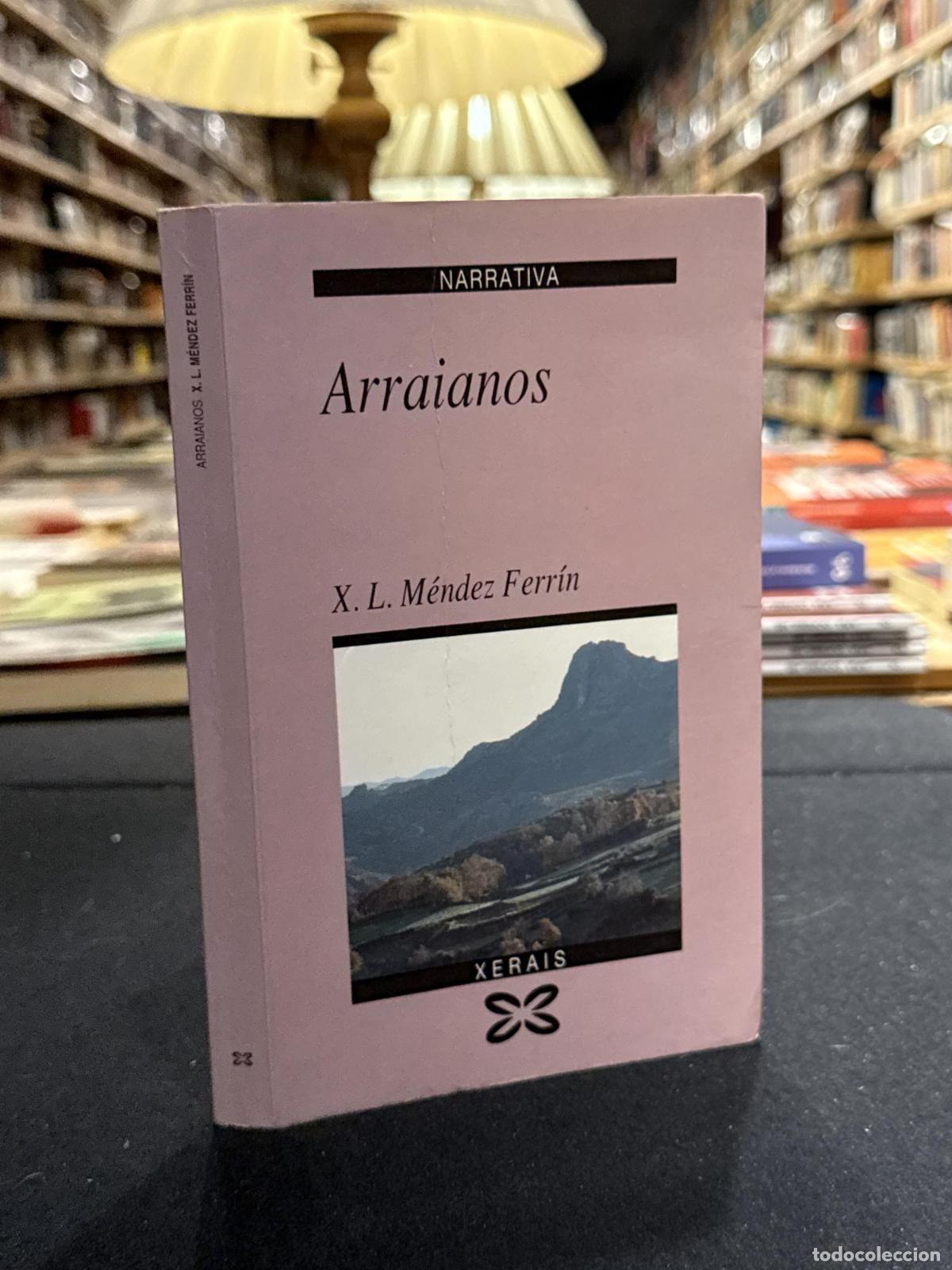 books: Arraianos - Xos&eacute; Luis M&eacute;ndez Ferr&iacute;n