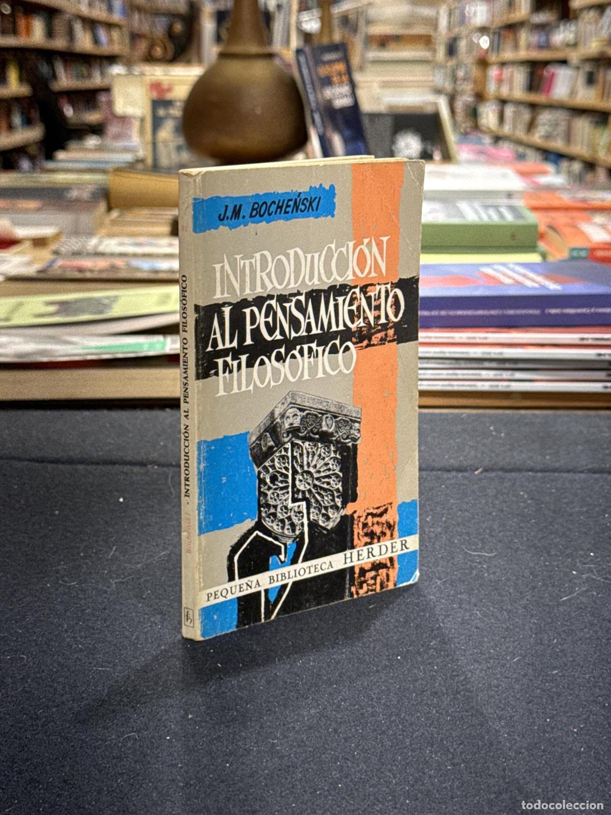 Libros: Introducci&oacute;n al pensamiento filos&oacute;fico - J.M. Bochenski
