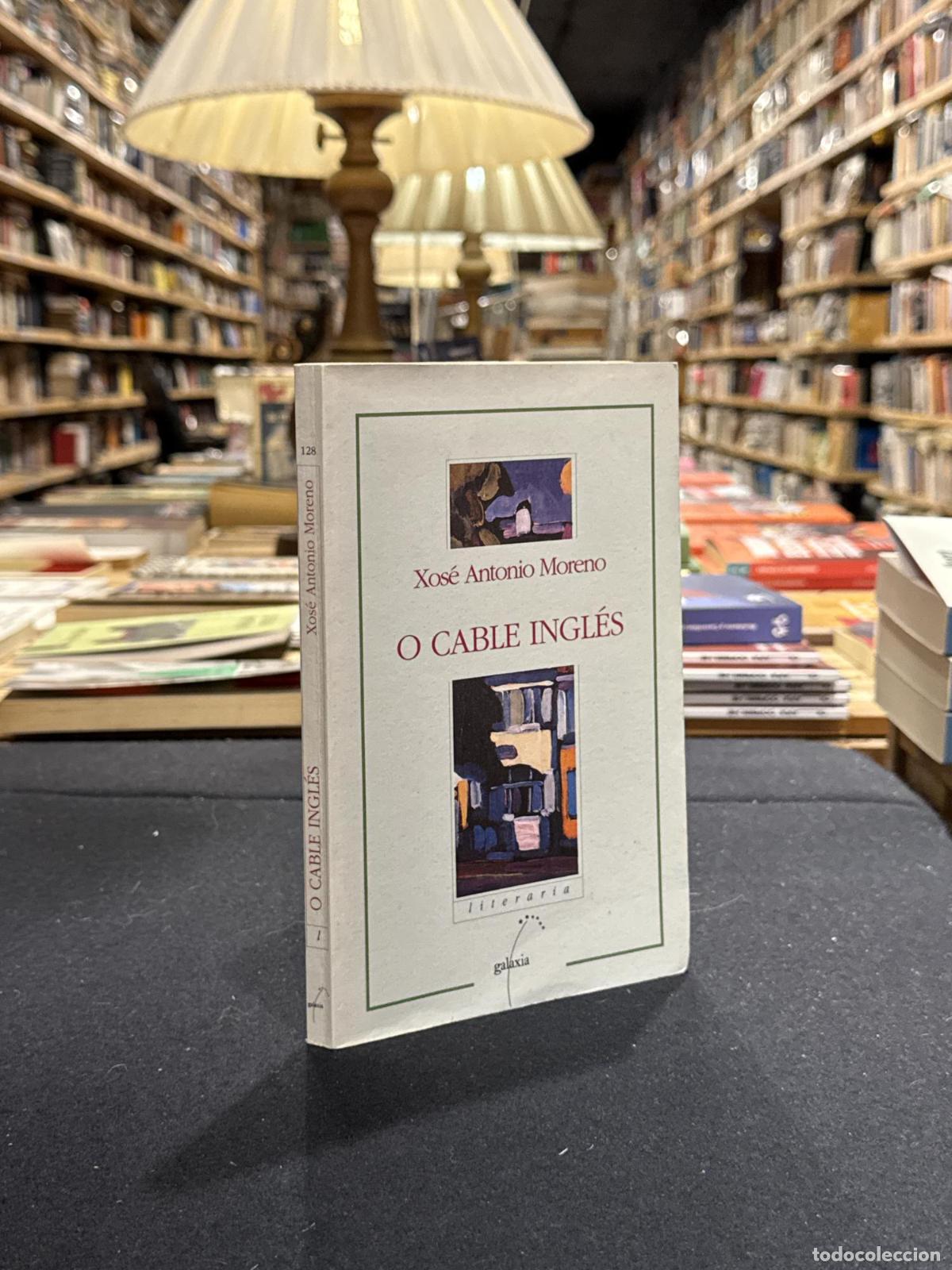 O cable ingles - MORENO, XOSE ANTONIO