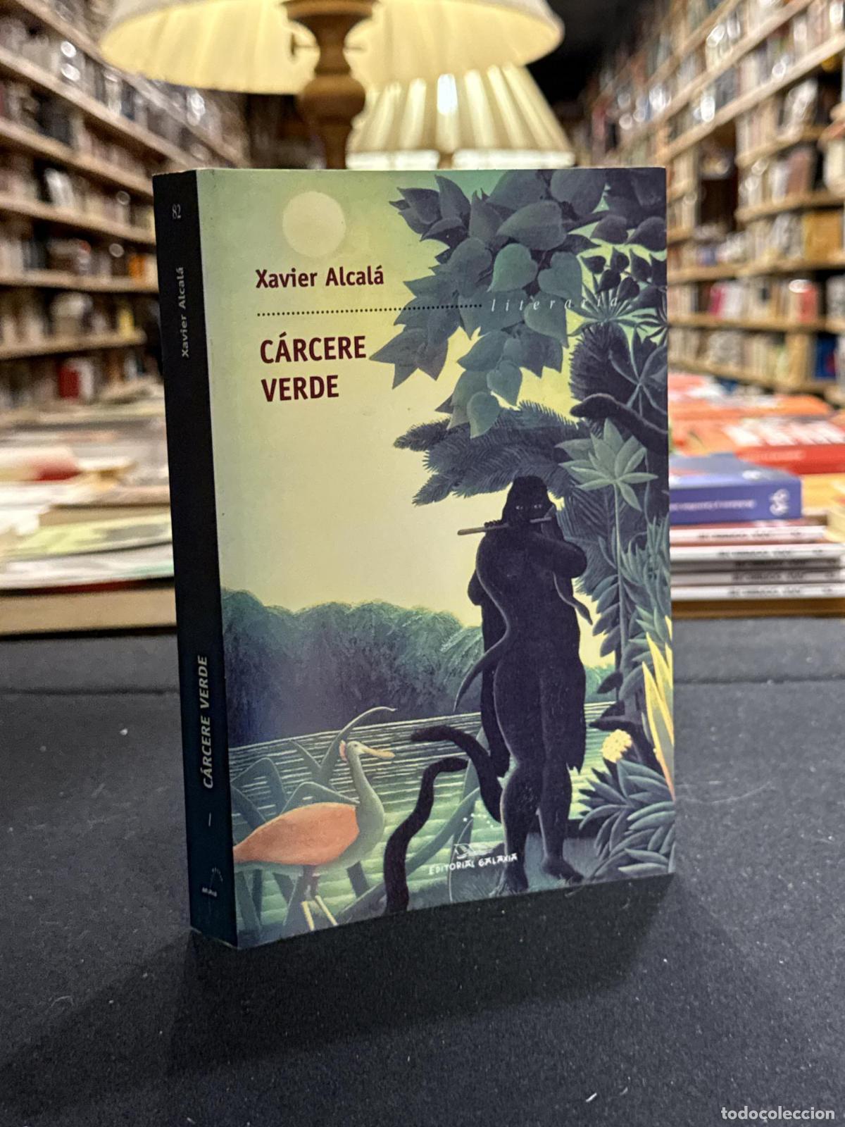 Carcere verde - Xavier Alcal&aacute;
