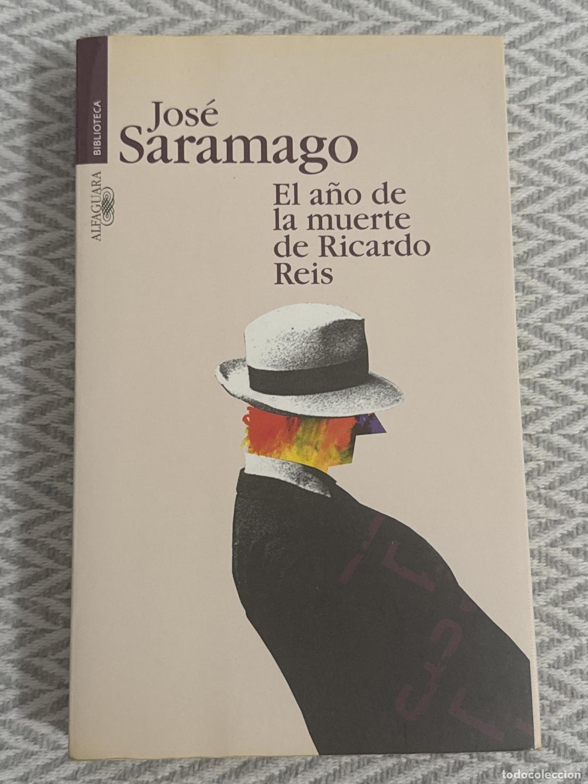 Livres: El a&ntilde;o de la muerte de Ricardo Reis - Jos&eacute; Saramago
