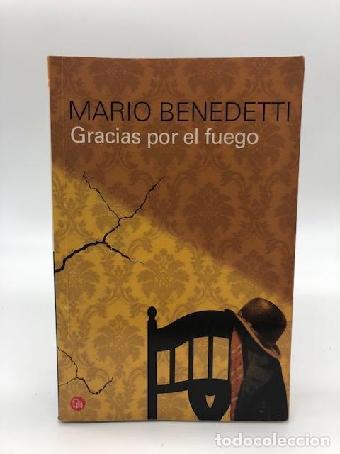 Libros: BENEDETTI, Mario. - Gracias por el fuego.