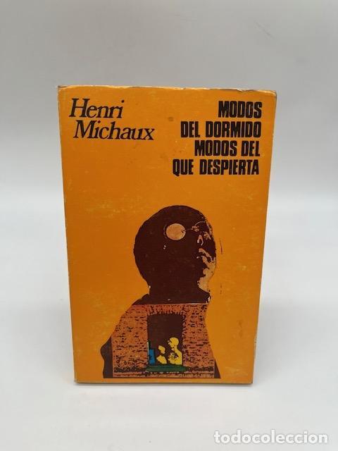 Libros: MICHAUX, Henri. - Modos del dormido, modos del que despierta.