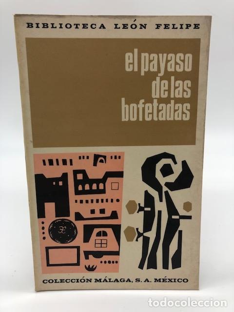 Libros: FELIPE, Le&oacute;n - El payaso de las bofetadas.