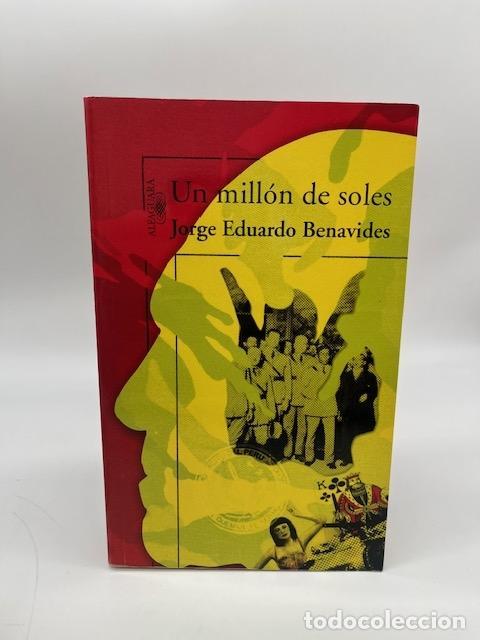 Libros: BENAVIDES, Jorge Eduardo. - Un mill&oacute;n de soles.