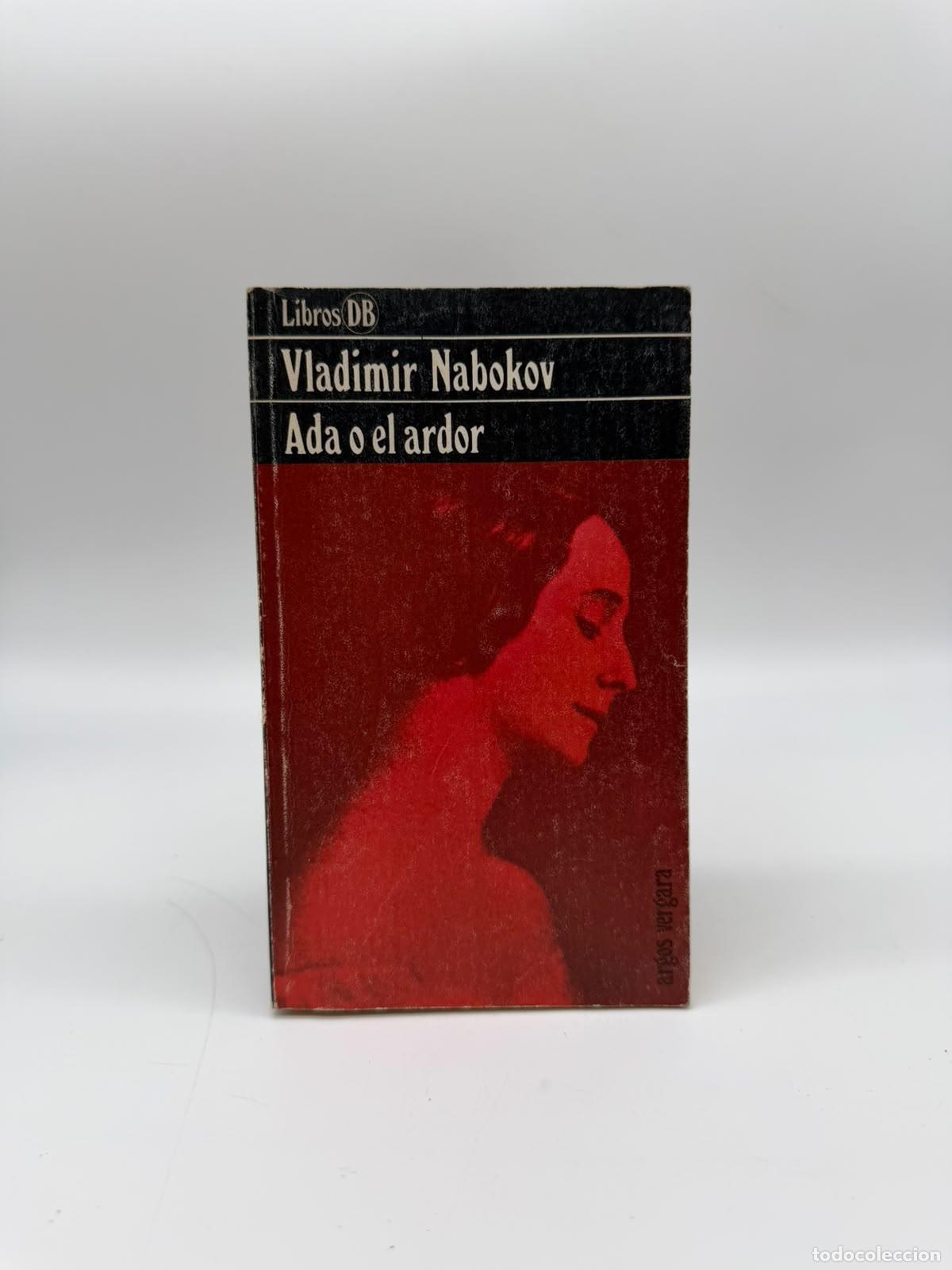Libros: NABOKOV, Vladimir. - Ada o el ardor.