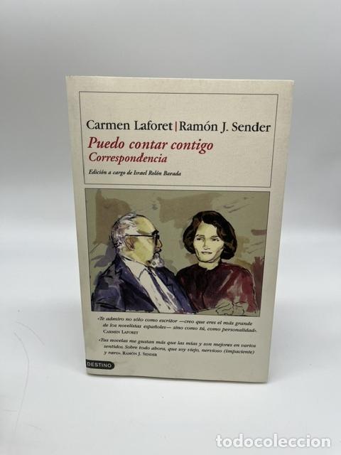 B&uuml;cher: LAFORET, Carmen; SENDER, Ram&oacute;n J. - Puedo contar contigo. Correspondencia.