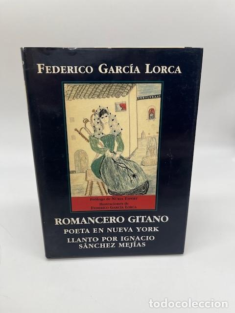 Libros: GARC&Iacute;A LORCA, Federico. - Romancero gitano. Poeta en Nueva York. Llanto por Ignacio S&aacute;nchez Mej&iacute;as.