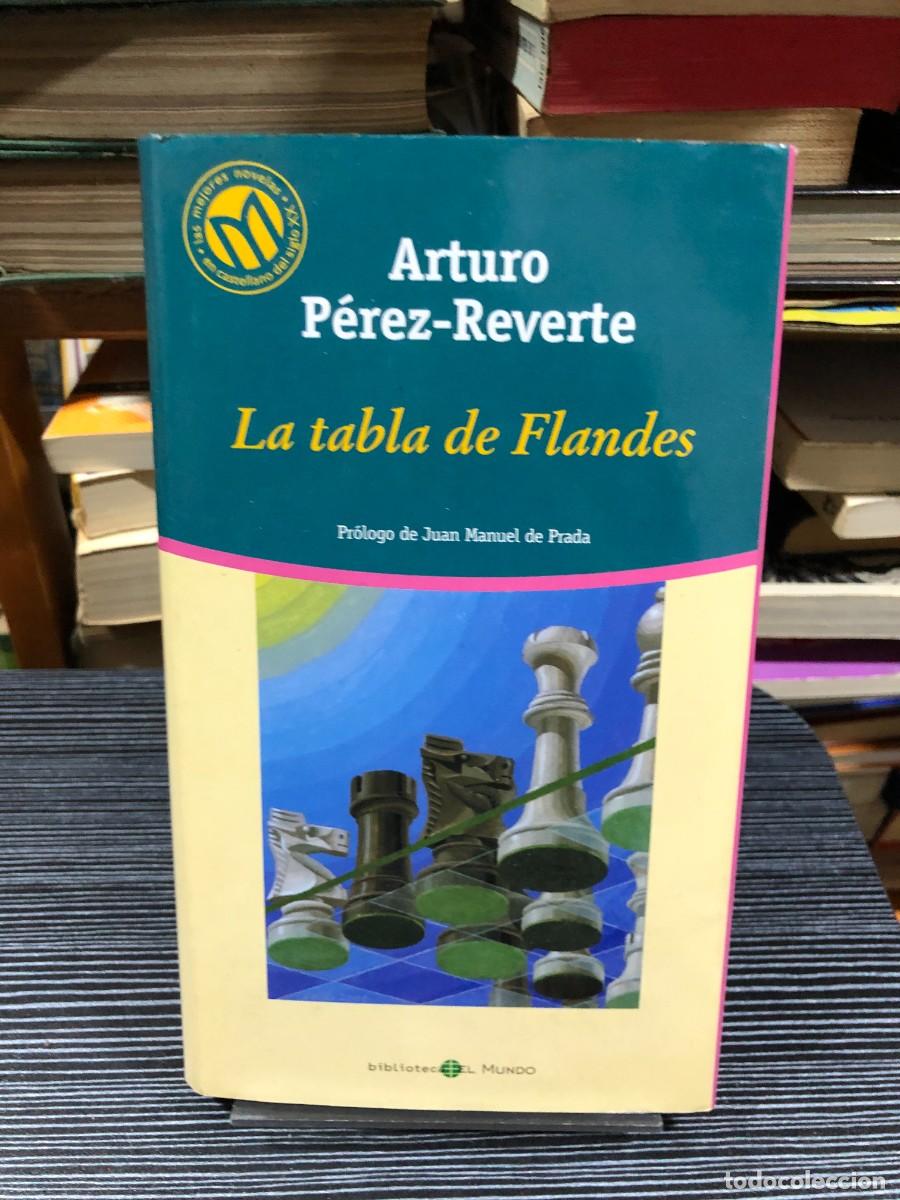 Libros: La tabla de Flandes (Edici&oacute;n Biblioteca El Mundo) Arturo P&eacute;rez-Reverte