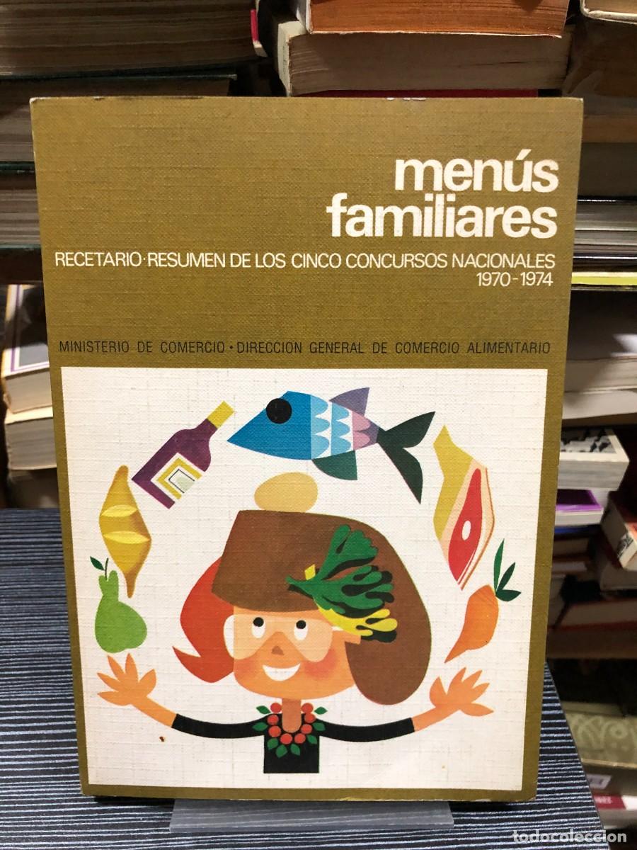 Libros: Men&uacute;s familiares: Recetario resumen de los cinco concursos nacionales 1970-1974