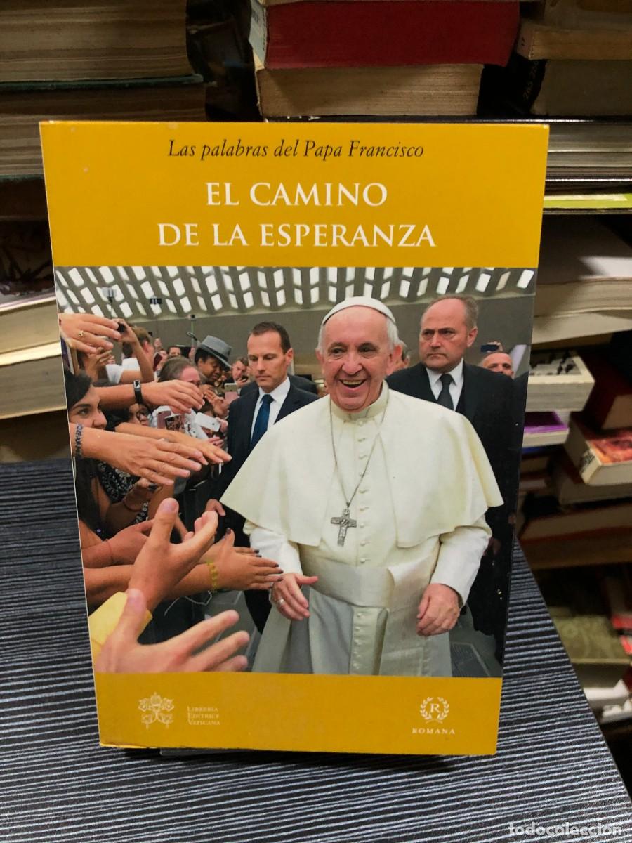 Libros: El camino de la esperanza (Las palabras del Papa Francisco) Papa Francisco / Romana Editorial