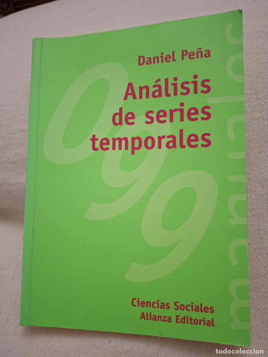 Libros: An&aacute;lisis de series temporales - Pe&ntilde;a S&aacute;nchez de Rivera, Daniel