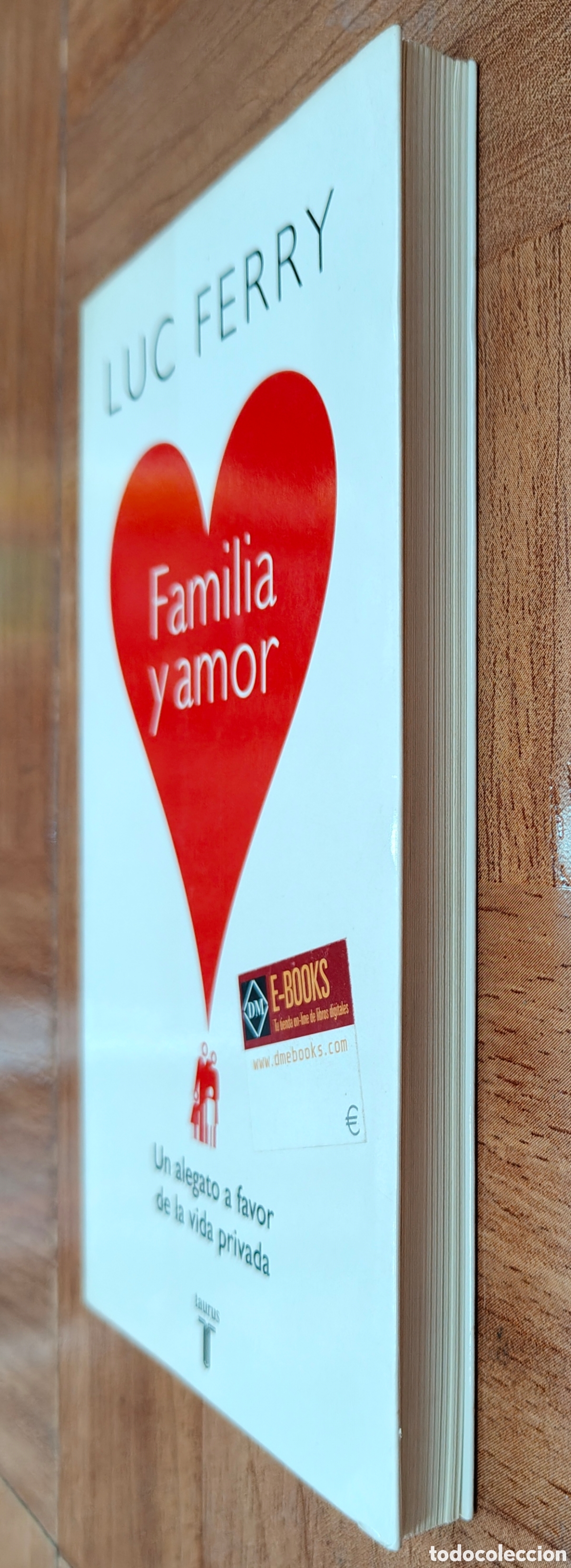 Libros: Familia y Amor � Taurus - Luc Ferry - Foto 2