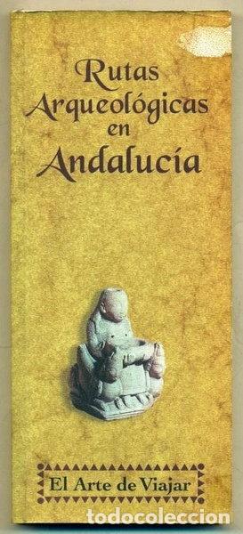 B&uuml;cher: Rutas arqueol&oacute;gicas en Andaluc&iacute;a- 9788489960350
