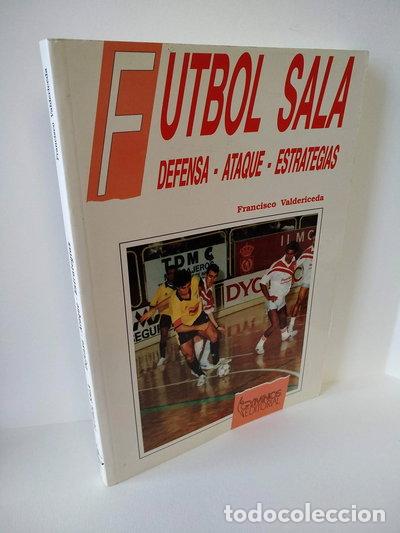 Libros: F&uacute;tbol sala: Defensa, ataque, estrategias- 9788480130127