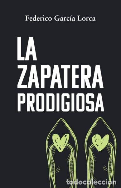 Libros: La zapatera prodigiosa- 9788419360076