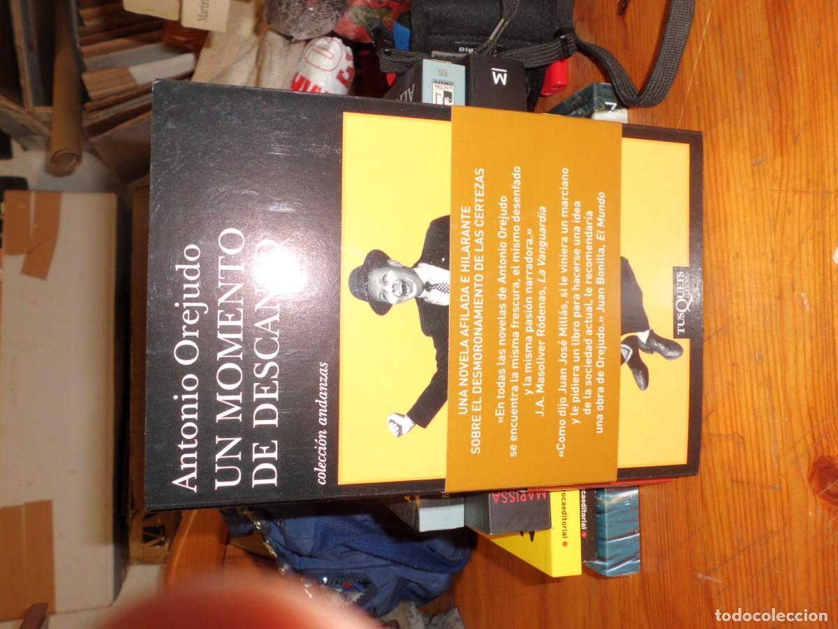 Libros: UN MOMENTO DE DESCANSO ANTONIO OREJUDO - Foto 1