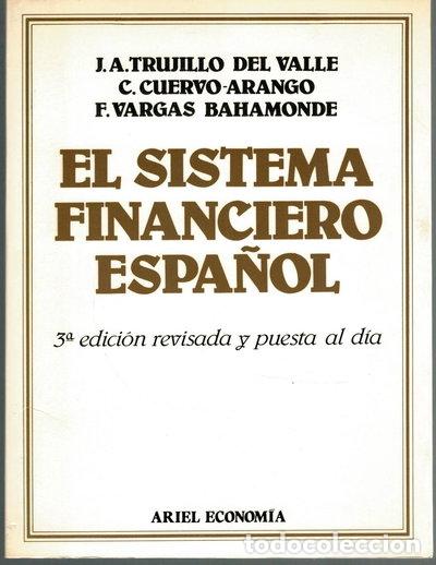 Libri di seconda mano: El sistema financiero espa&ntilde;ol- 9788434420298