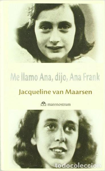 B&uuml;cher: Me llamo Ana, dijo Ana Frank- 9788496391123