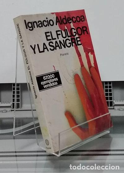 B&uuml;cher: El fulgor y la sangre- 9788432021251