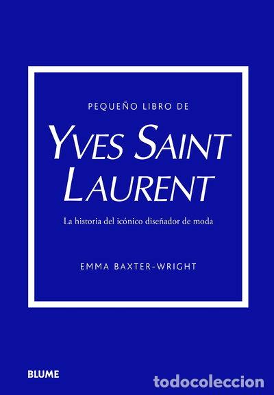 B&uuml;cher: Peque&ntilde;o libro de Yves Saint Laurent- 9788419499547