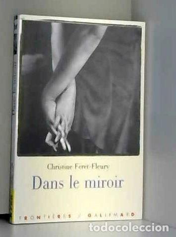 Libri di seconda mano: Dans le miroir- 9782070530007