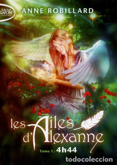Libros: Les Ailes d'Alexanne - Tome 1: 4h44- 9791022400350