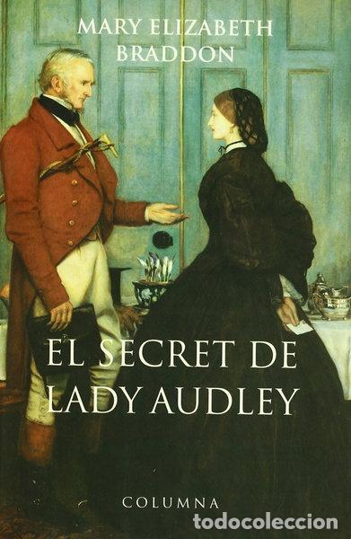 Libros: El secreto de Lady Audley- 9788483009376
