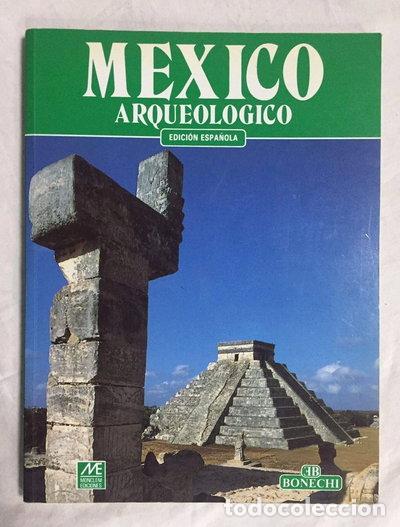 Libros: M&eacute;xico Arqueol&oacute;gico- 9789686434002
