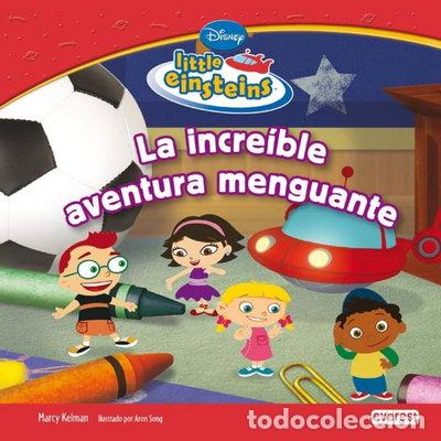 Libros: Little Einsteins. La incre&iacute;ble aventura menguante- 9788444144795