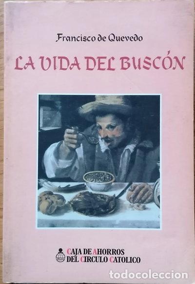 Libros: La vida del Busc&oacute;n- 9788474237801