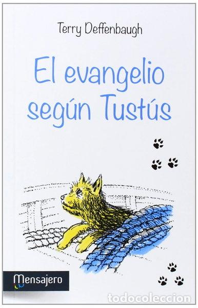 Libros: El evangelio seg&uacute;n Tust&uacute;s- 9788427136328